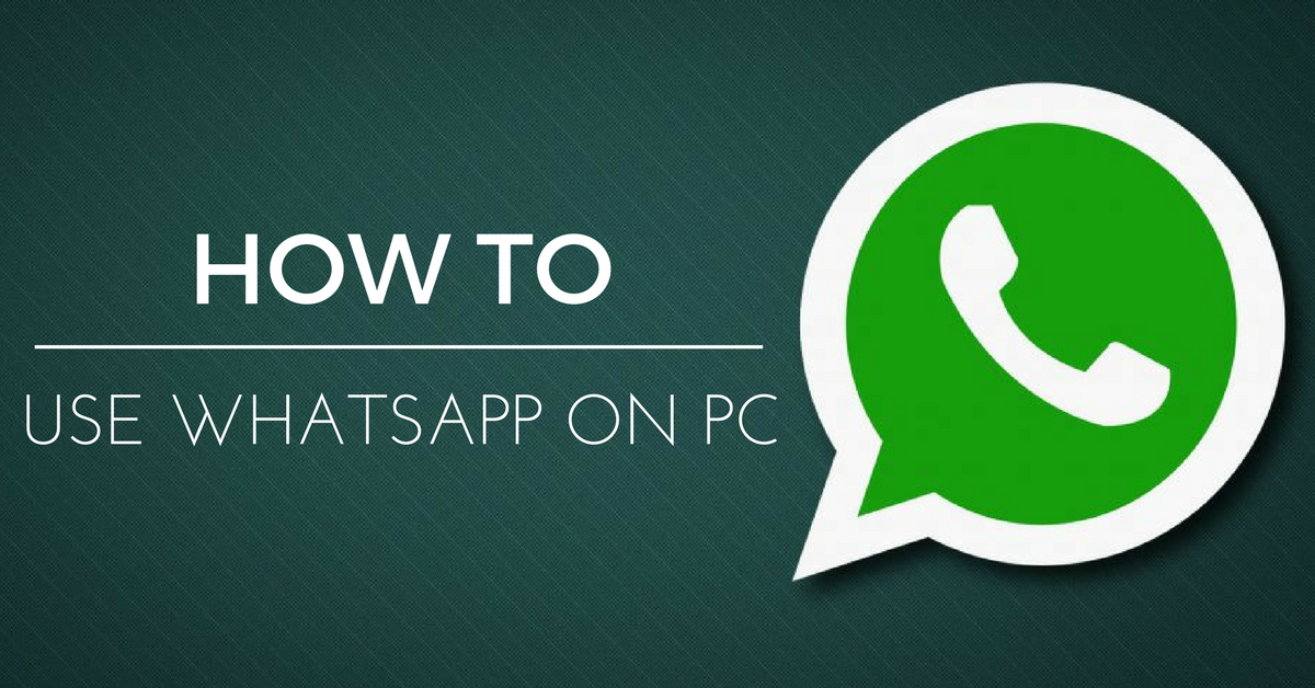 how to use whatsapp on pc